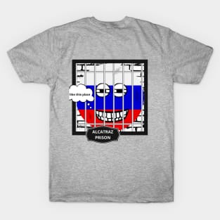 Russian guest at Alcatraz prison T-Shirt